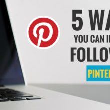5 ways you can increase followers in Pinterest