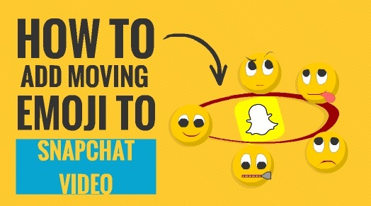 How to Add Moving Emoji to Snapchat Video 1