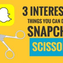 3 Interesting Things You Can Do With Snapchat Scissors