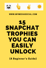 BEGINNER'S GUIDE TO SNAPCHAT TROPHIES