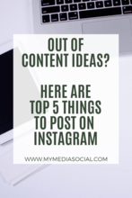 Top 5 Things to Post on Instagram