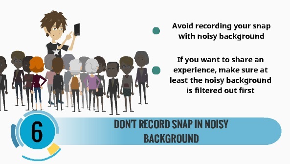 Don't record snap in noisy background