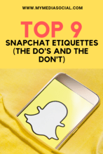 Top 9 Snapchat Etiquettes