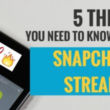 5 Things You Need to Know About Snapchat Streak