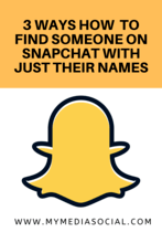 3 Ways How to Find Someone on Snapchat with Just Their Names