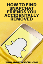 How to Find Snapchat Friends You Accidentally Removed