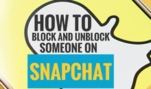 How to Block and Unblock Someone on Snapchat