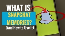 What is Snapchat Memories (And How to Use it)