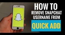 How to Remove Snapchat Username from Quick Add