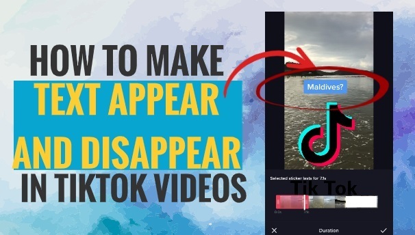 How to Make Text Appear and Disappear in TikTok Videos - My Media Social