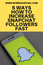 How to Increase Snapchat Followers Fast
