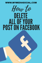 How to Delete All Your Post on Facebook