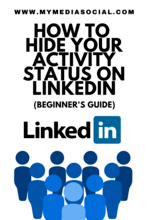 How to Hide Your Activity Status on Linkedin