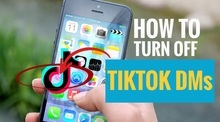 How to Turn Off TikTok DMs