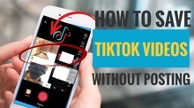 How to Save TikTok Videos Without posting