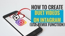 How to Create Duet Videos on Intagram Reel